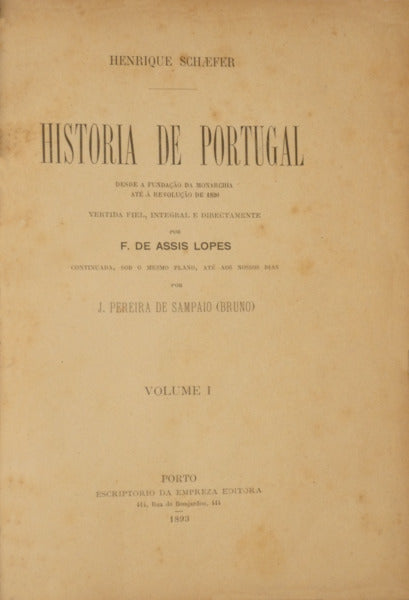 HISTORIA DE PORTUGAL DESDE A FUNDAÇÃO DA MONARCHIA ATÉ Á REVOLUÇÃO DE 1820. [5 VOLS.]