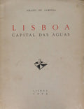 LISBOA: CAPITAL DAS ÁGUAS.