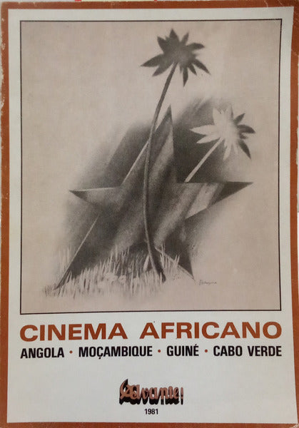CINEMA AFRICANO: ANGOLA, MOÇAMBIQUE, GUINÉ, CABO VERDE.