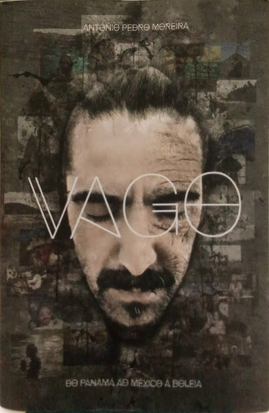 MOREIRA. (António Pedro) VAGO. DO PANAMÁ AO MÉXICO À BOLEIA.