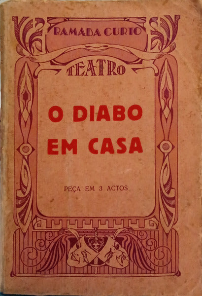 RAMADA CURTO. (Amilcar da Silva) O DIABO EM CASA.