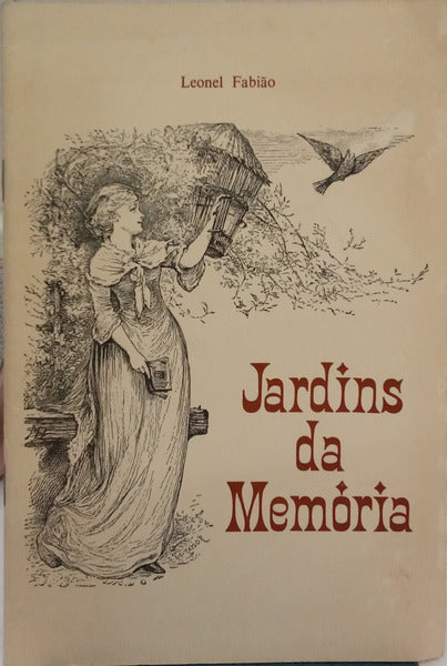 FABIÃO. (Leonel) JARDINS DA MEMÓRIA.
