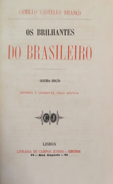 CASTELO BRANCO. (Camilo) OS BRILHANTES DO BRASILEIRO. [2.ª EDIÇÃO]