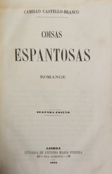 CASTELO BRANCO. (Camilo) COISAS ESPANTOSAS. [2.ª EDIÇÃO]