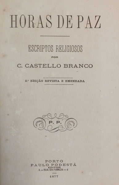 CASTELO BRANCO. (Camilo) HORAS DE PAZ.
