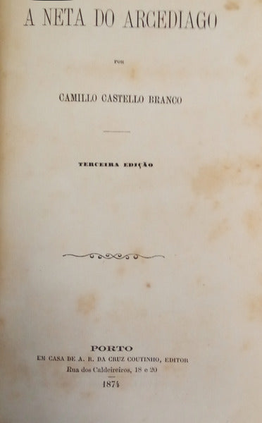 CASTELO BRANCO. (Camilo) A NETA DO ARCEDIAGO. [3.ª EDIÇÃO]