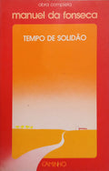 FONSECA. (Manuel da) TEMPO DE SOLIDÃO.