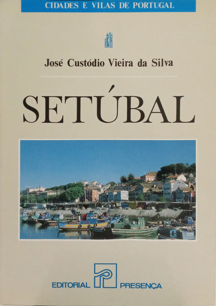 VIEIRA DA SILVA. (José Custódio) SETÚBAL.