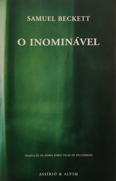 BECKETT. (Samuel) O INOMINÁVEL.