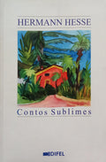 HESSE. (Hermann) CONTOS SUBLIMES.