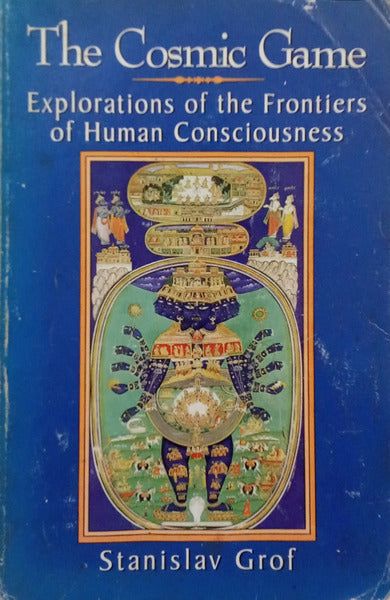 GROF. (Stanislav) THE COSMIC GAME.