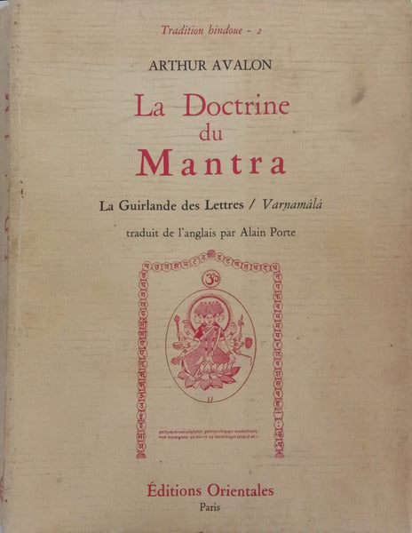 AVALON. (Arthur) LA DOUTRINE DU MANTRA.