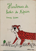 RIBAS. (Tomás) HISTÓRIAS DE BICHOS DE ÁFRICA.