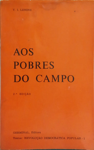 LENINE. (Vladimir Ilyich Ulyanov) AOS POBRES DO CAMPO.