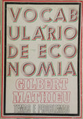 MATHIEU. (Gilbert) VOCABULÁRIO DA ECONOMIA.