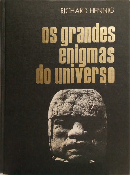 HENNIG. (Richard) OS GRANDES ENIGMAS DO UNIVERSO.