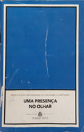 PRESENÇA (UMA) NO OLHAR. EXERCÍCIOS DA FRATERNIDADE DE COMUNHÃO E LIBERTAÇÃO.