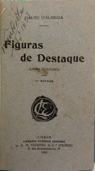 FIALHO DE ALMEIDA. (José Valentim) FIGURAS DE DESTAQUE.