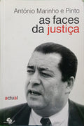 MARINHO E PINTO. (António) AS FACES DA JUSTIÇA.