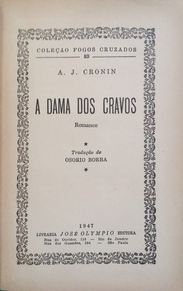 CRONIN. (Archibald Joseph) A DAMA DOS CRAVOS.