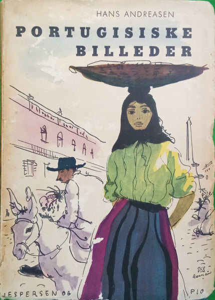 ANDREASEN. (Hans) PORTUGISISKE BILLEDER.