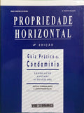 NAMORA DE MOURA. (Paulo) e M. Peixoto de Sousa. PROPRIEDADE HORIZONTAL, GUIA PRÁTICO. [4.ª EDIÇÃO]
