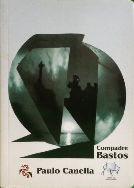 CANELLA. (Paulo) COMPADRE BASTOS.
