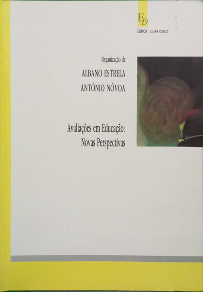 ESTRELA. (Albano) e outros. AVALIAÇÕES EM EDUCAÇÃO: NOVAS PERSPECTIVAS.