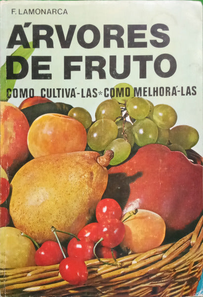 LAMONARCA. (F.) ÁRVORES DE FRUTO.