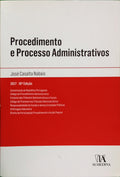 CASALTA NABAIS. (José) PROCEDIMENTO E PROCESSO ADMINISTRATIVOS. [10.ª EDIÇÃO]