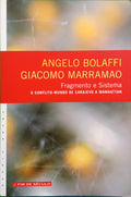 BOLAFFI. (Angelo) e Giacomo Marramao. FRAGMENTO E SISTEMA, O CONFLITO-MUNDO DE SARAJEVO A MANHATTAN.
