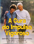 BONTEMPS. (Michel) A CURA DO IMPULSO VIGOROSO.