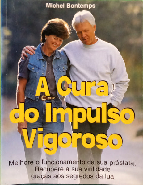 BONTEMPS. (Michel) A CURA DO IMPULSO VIGOROSO.