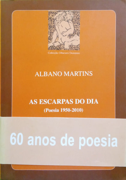 MARTINS. (Albano) AS ESCARPAS DO DIA.