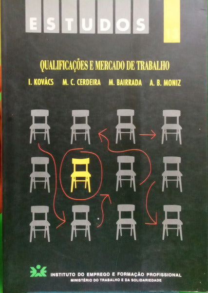 KOVÁCS. (Ilona) e outros. QUALIFICAÇÕES E MERCADO DE TRABALHO. [2.ª EDIÇÃO]