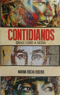 ROCHA RIBEIRO. (Marina) CONTIDIANOS: VIDAS COMO A NOSSA. [1.ª EDIÇÃO]