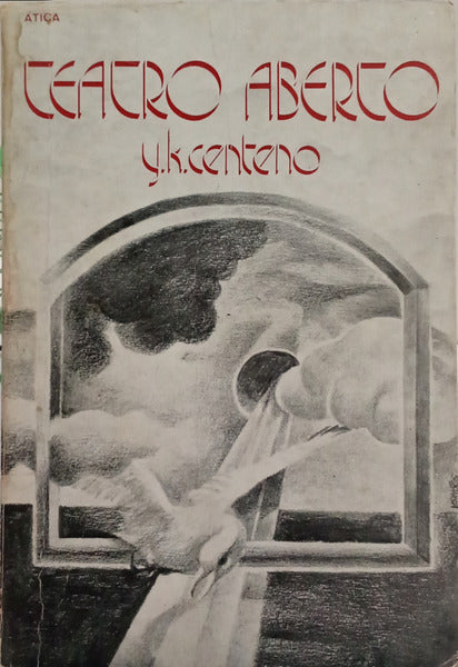 CENTENO. (Yvette Kace) TEATRO ABERTO.