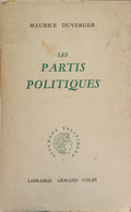 DUVERGER. (Maurice) LES PARTIS POLITIQUES.