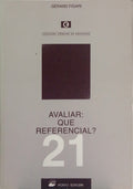 FIGARI. (Gérard) AVALIAR: QUE REFERENCIAL?