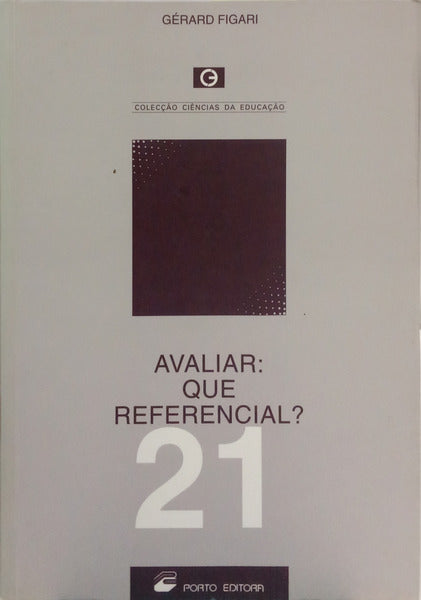 FIGARI. (Gérard) AVALIAR: QUE REFERENCIAL?