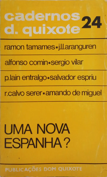 TAMAMES. (Ramon) e outros. UMA NOVA ESPANHA?