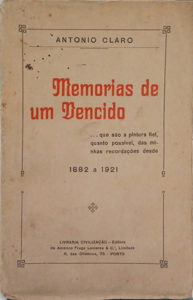 CLARO. (António) MEMORIAS DE UM VENCIDO.