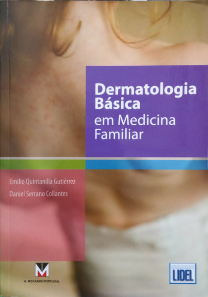 DERMATOLOGIA BÁSICA EM MEDICINA FAMILIAR.