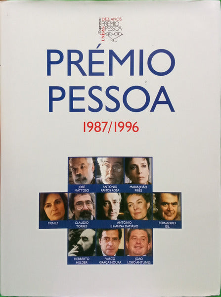 CASTANHEIRA. (José Pedro) PRÉMIO PESSOA, 1987-1996.