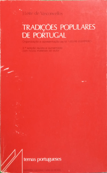 LEITE DE VASCONCELOS. (José) TRADIÇÕES POPULARES DE PORTUGAL. [2.ª EDIÇÃO]