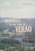 GUERREIRO. (Luís) MEMÓRIAS DE UMA TARDE DE VERÃO.