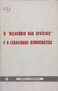 RELATÓRIO (O) DAS SEVÍCIAS E A LEGALIDADE DEMOCRÁTICA.