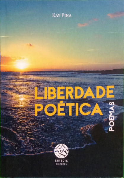 MAGALHÃES PINA. (Kay) LIBERDADE POÉTICA. [1.ª EDIÇÃO]