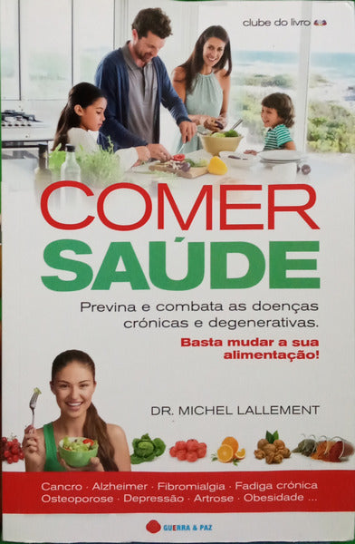 LALLEMENT. (Michel) COMER SAÚDE. [1.ª EDIÇÃO]