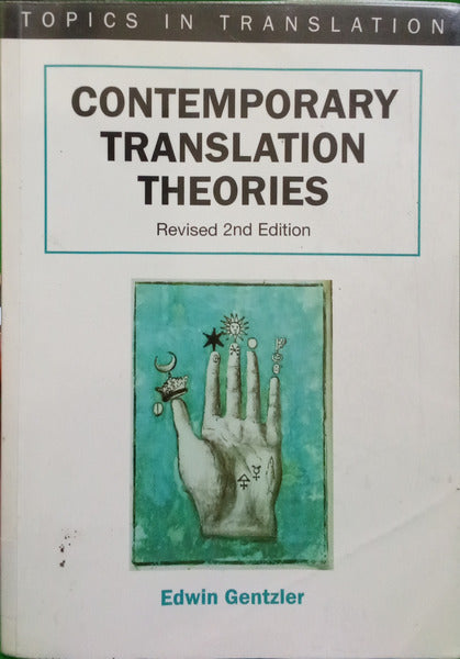 GENTZLER. (Edwin) CONTEMPORARY TRANSLATION THEORIES.